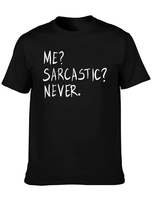 Sarcastic Never T-Shirt Funny Graphic Tee