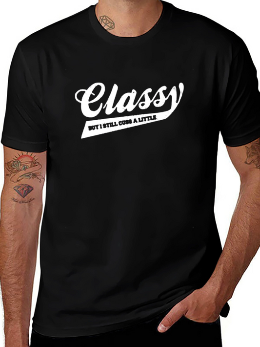 Classy Cuss T-Shirt - Funny Graphic Tee