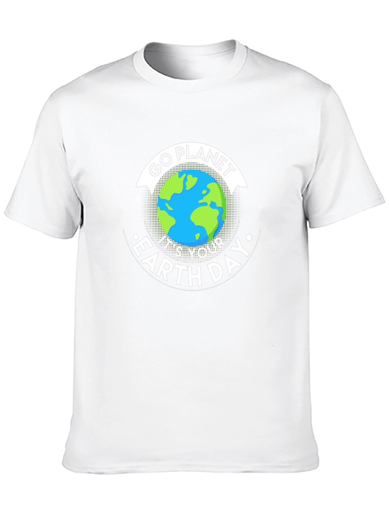 Go Planet Earth Day T-Shirt - Eco Friendly Design