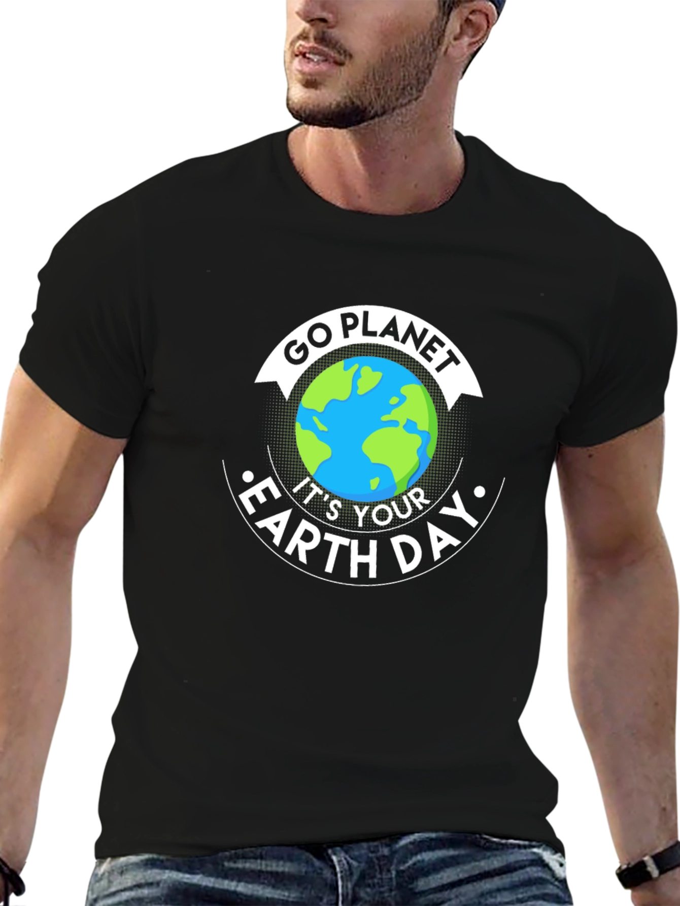 Go Planet Earth Day T-Shirt - Eco Friendly Design