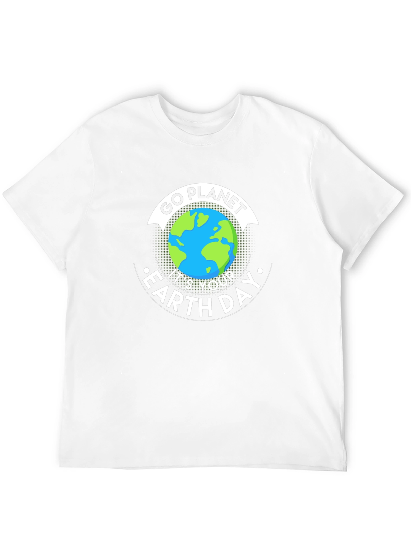 Go Planet Earth Day T-Shirt - Eco Friendly Design