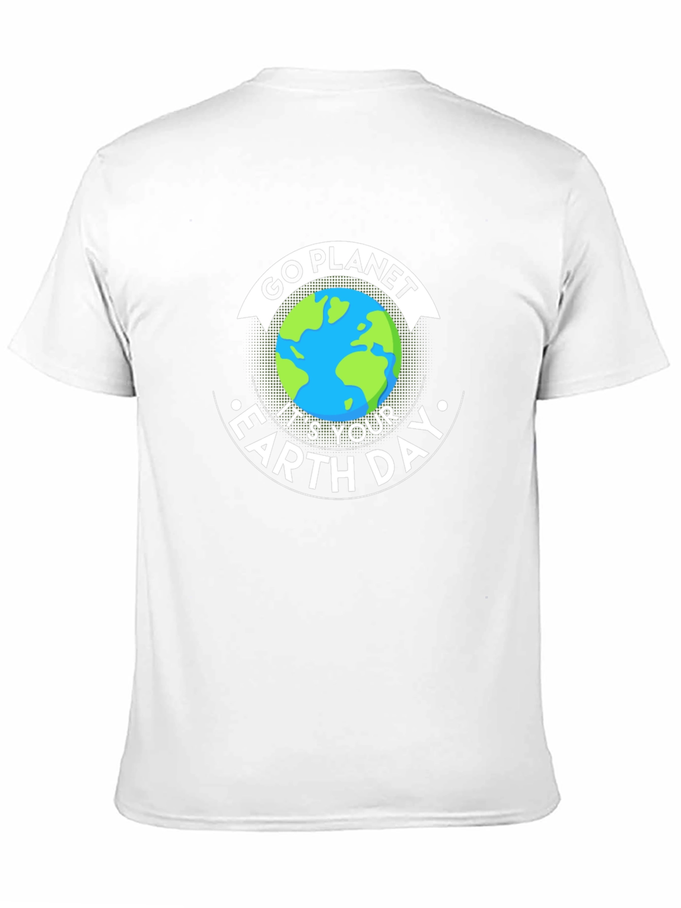 Go Planet Earth Day T-Shirt - Eco Friendly Design