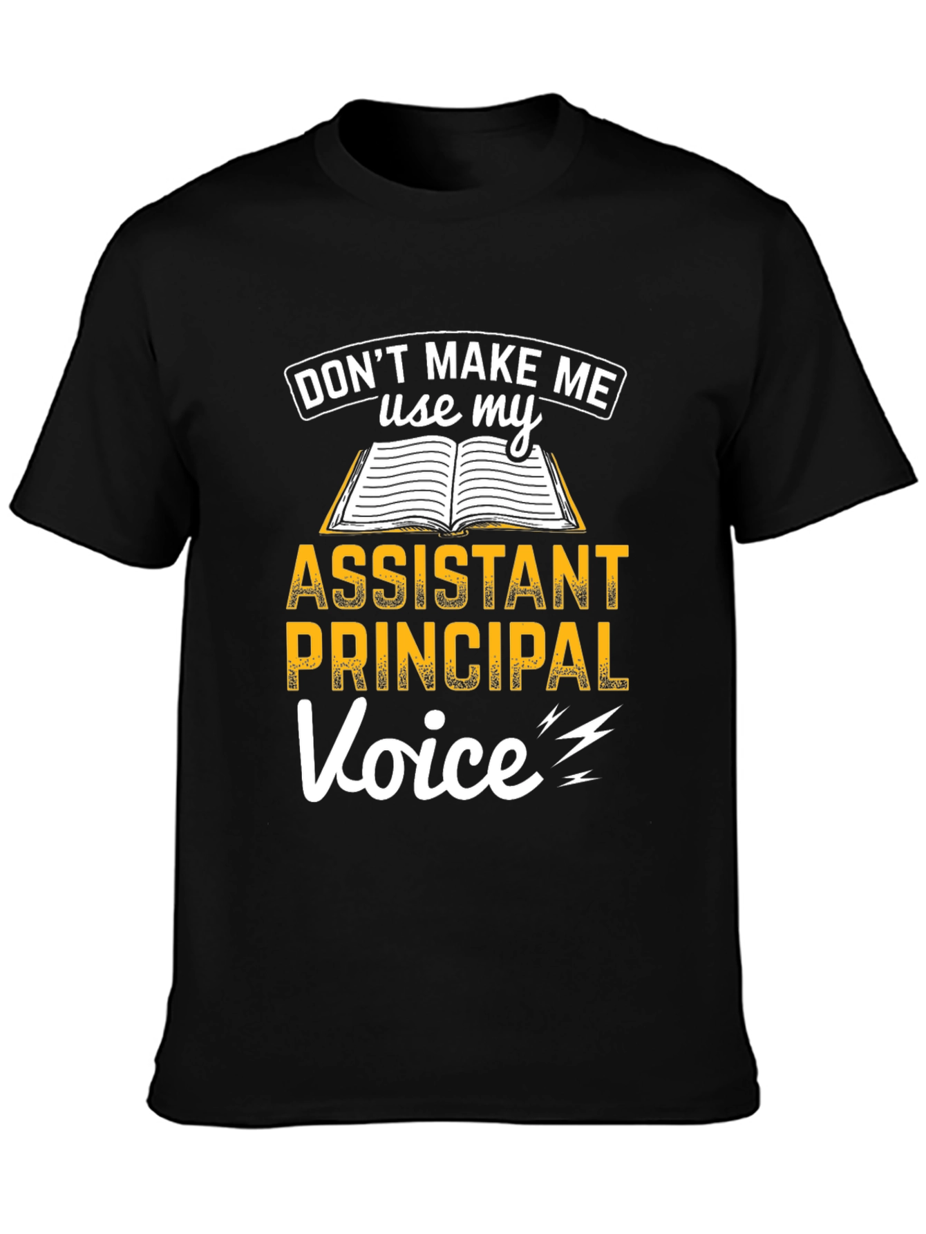 Assistant Principal Voice T-Shirt