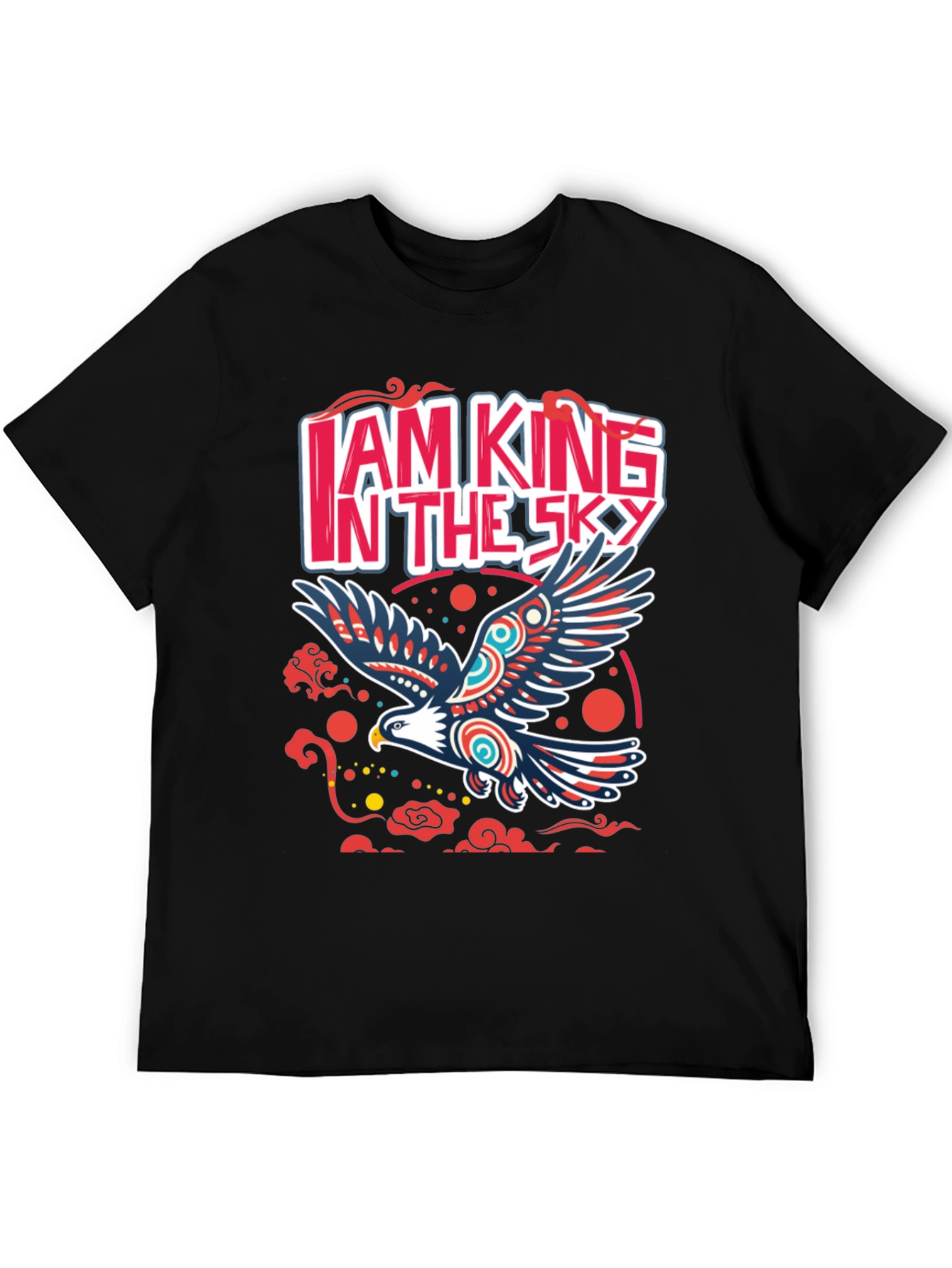 I AM KING IN THE SKY Eagle Graphic Tee