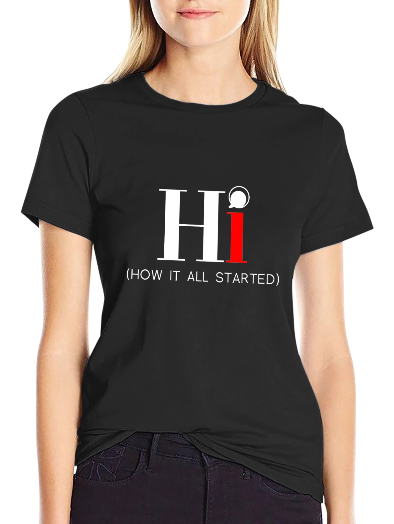 Hi (How It All Started) Graphic T-Shirt