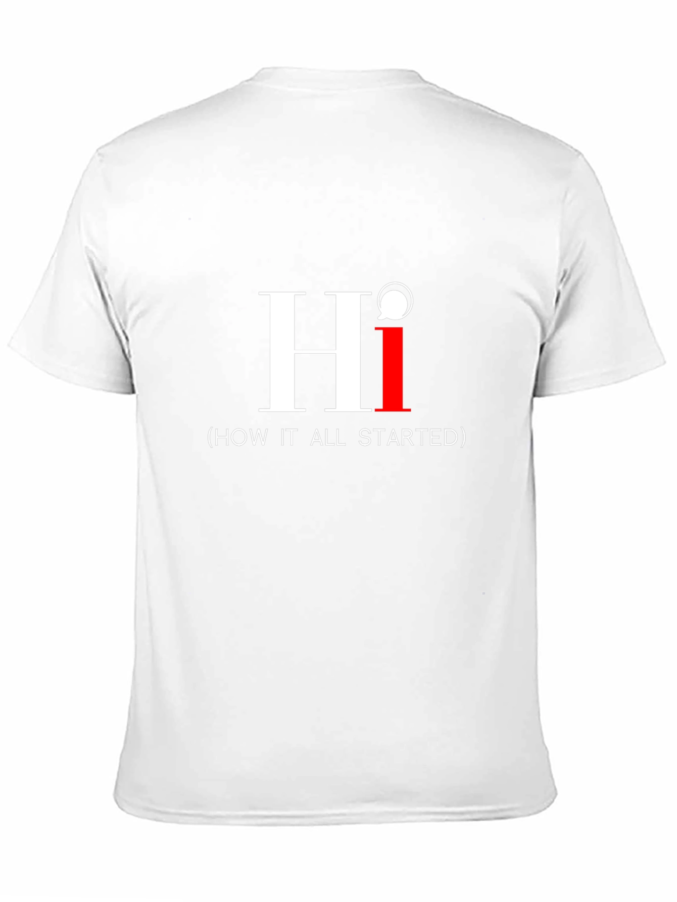 Hi (How It All Started) Graphic T-Shirt