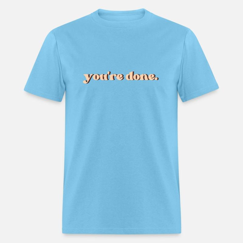 You'Re Done