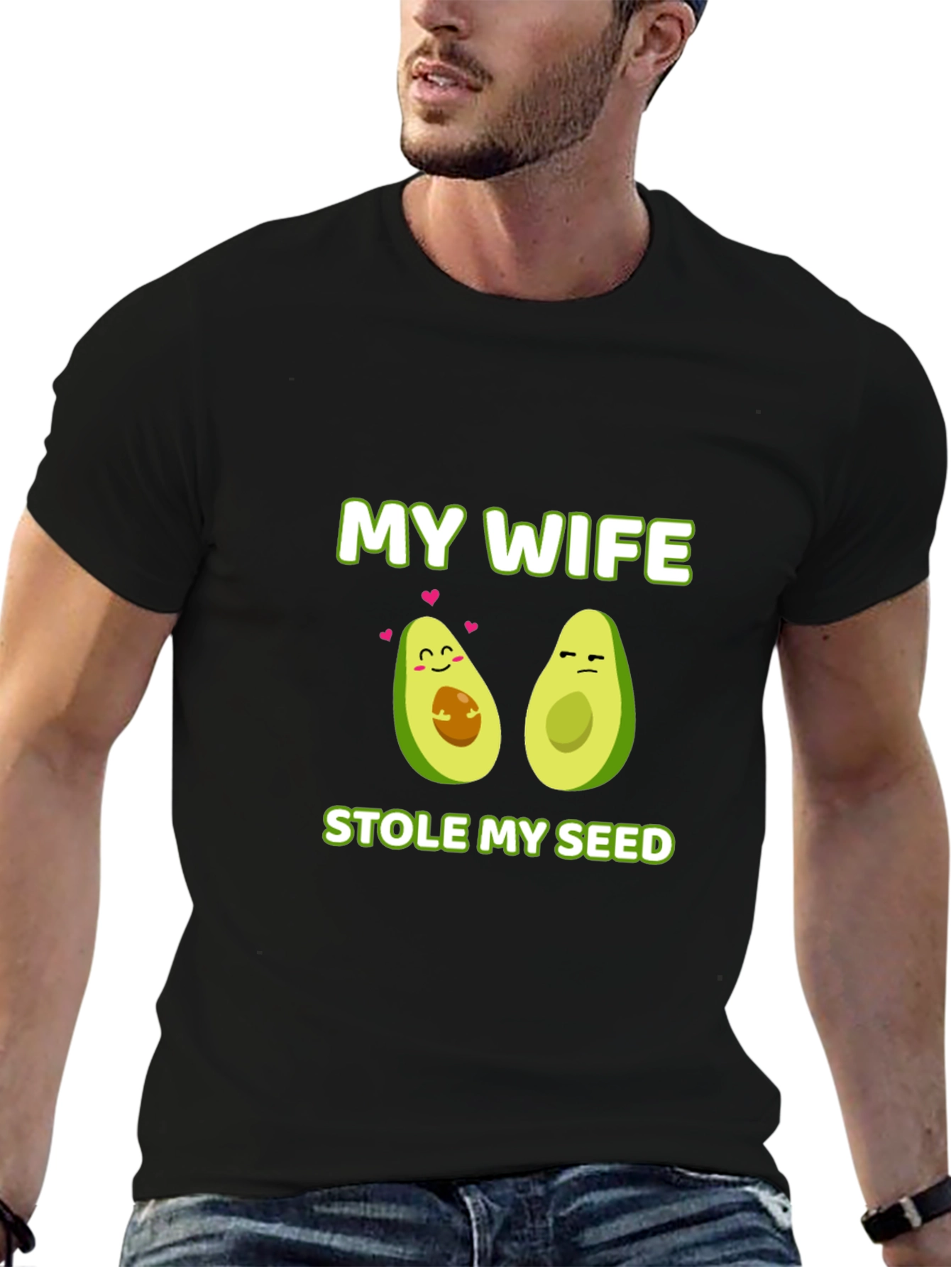 My Wife Stole My Seed Avocado T-Shirt