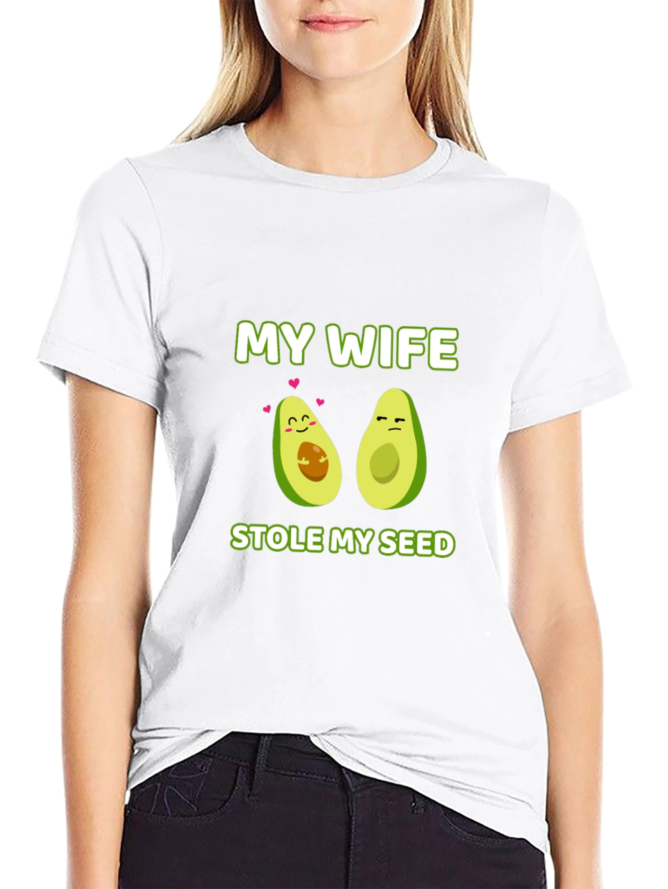 My Wife Stole My Seed Avocado T-Shirt