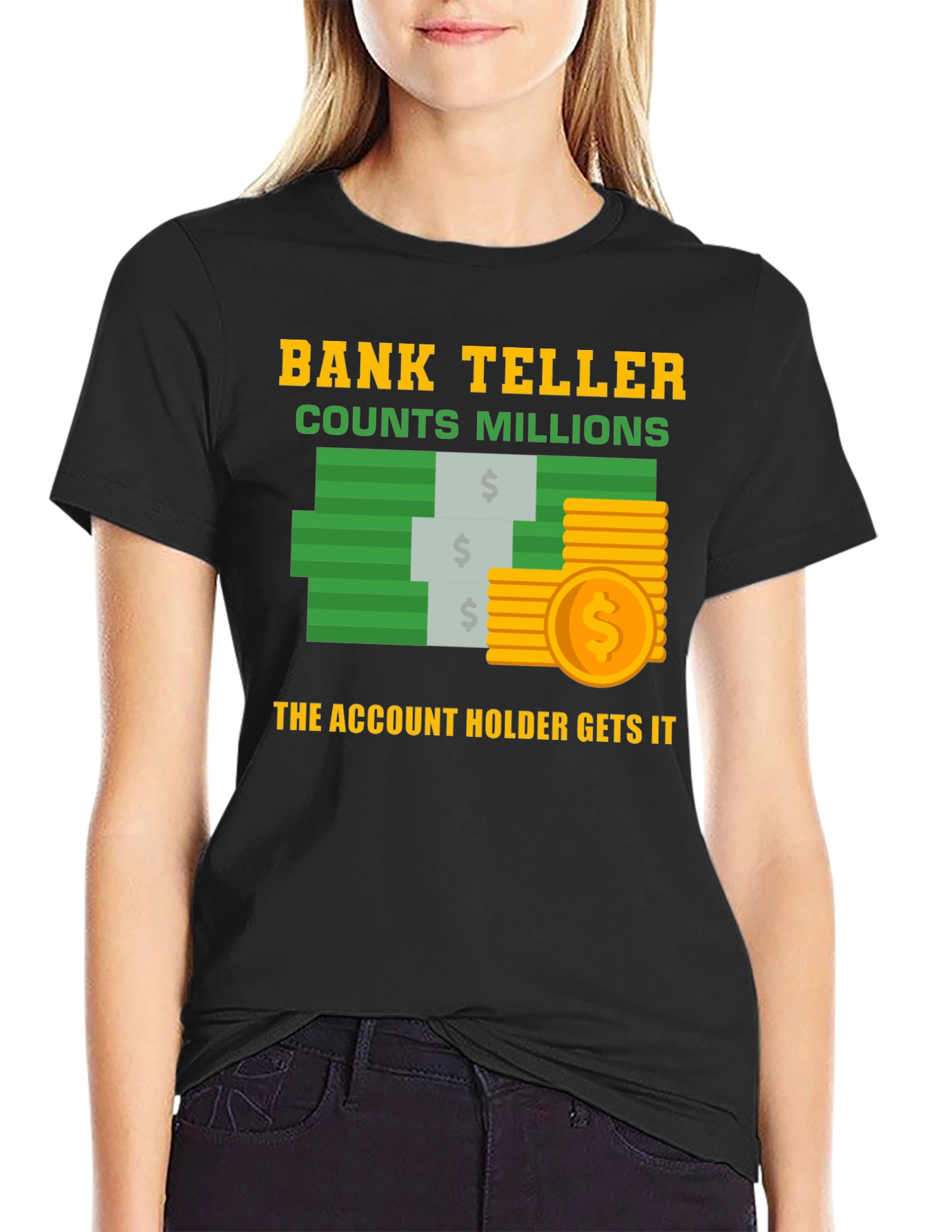 Bank Teller Counts Millions T-Shirt