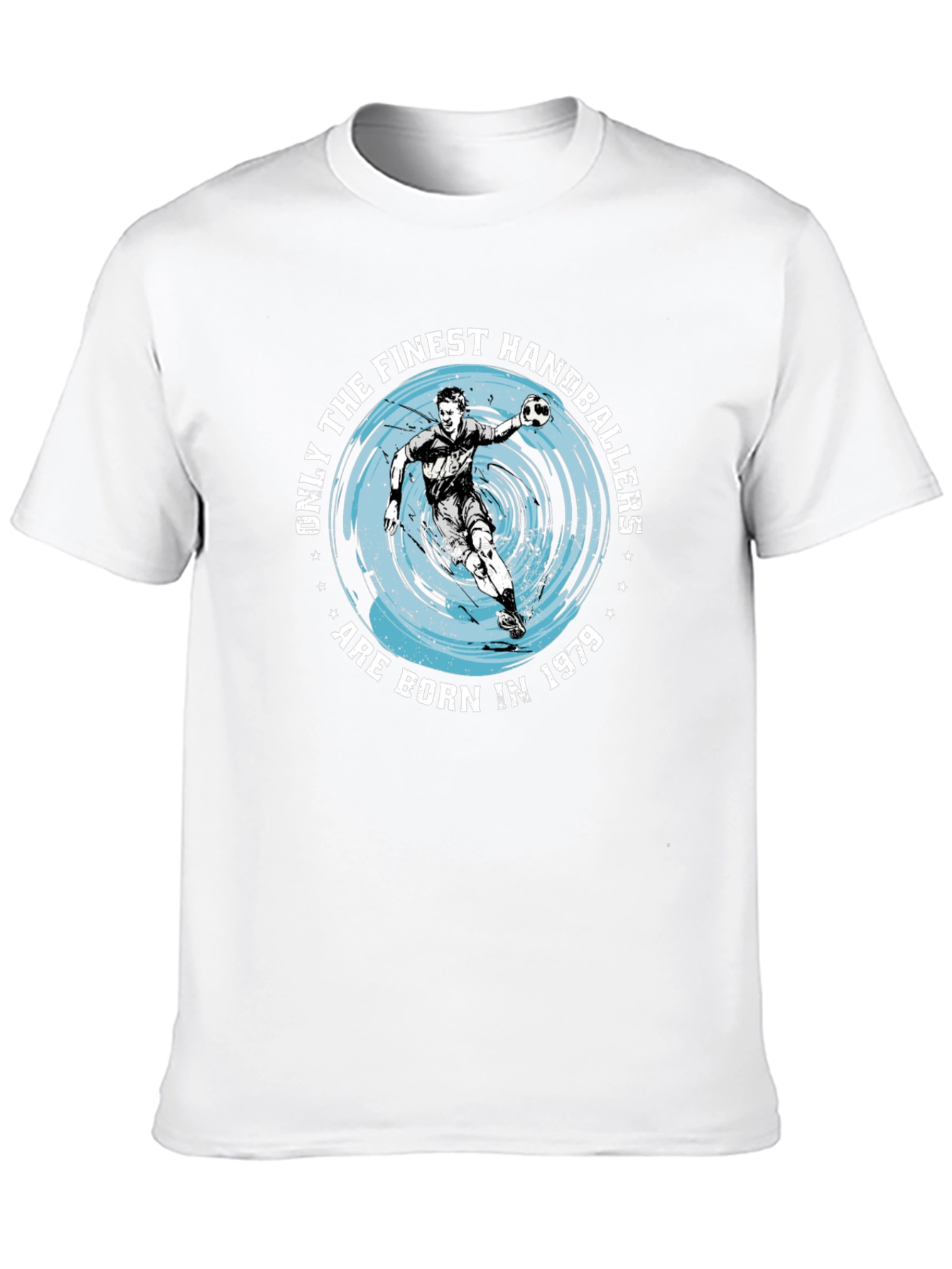 Finest Handballers Born in 1979 T-Shirt