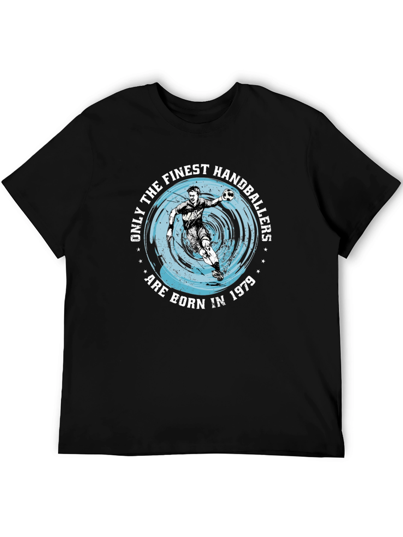 Finest Handballers Born in 1979 T-Shirt