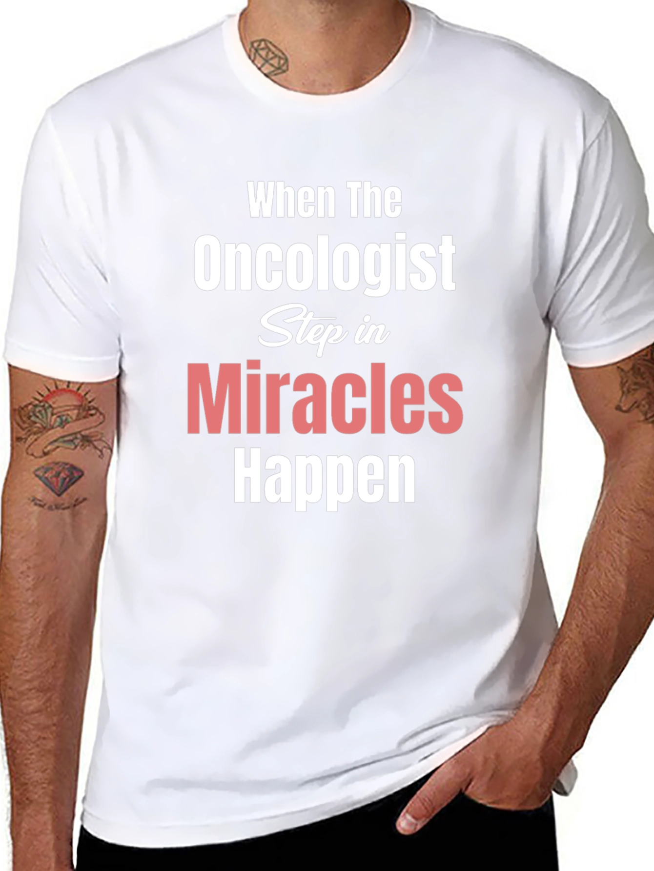 Oncologist Miracles Happen T-Shirt Cancer Support